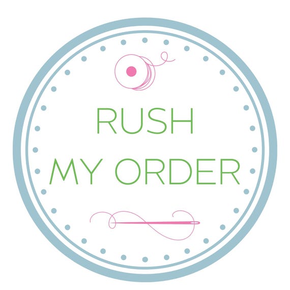 RUSH my order! Includes 3-5 Day Production and UPS Shipping
