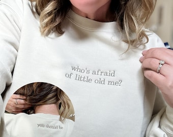 Who's Afraid Of Little Old Me Sweatshirt, Tortured Poet Sweatshirt, Minimalist Song Lyrics Crewneck & Embroidered Sleeve Detail, Comfy Shirt