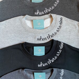 When There Are Nine Shirt, Ruth Bader Ginsburg Quote Sweatshirt, Collar Embroidery, RBG Feminist Quote Shirt, Embroidered Neckline Crewneck image 3