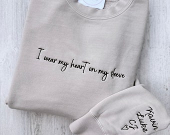 I Wear My Heart On My Sleeve Sweatshirt with Names, Personalized Sweatshirt for Mom, Nana, Grandma, Mama Sweatshirt With Names, Custom Gift