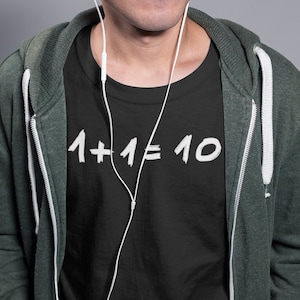 1+1=10 Binary — Unisex Nerd T-Shirt