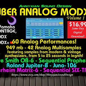 May include: A black and white keyboard with a colorful graphic overlay. The graphic features the text "UBER ANALOG MODX Volume 1" and lists various synthesizers, including Dave Smith OB-6, Sequential Prophet-6, Roland Jupiter-8, Juno-106, Oberheim Matrix-6, and Sequential SIX-TRAK. The graphic also includes the text "60 Analog Performances!" and "949 mb - 42 Analog Multisamples".