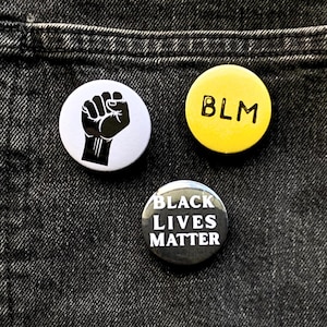 Black Lives Matter, BLM 3 Button Set, 1.25 Inch, Political Protest Pins