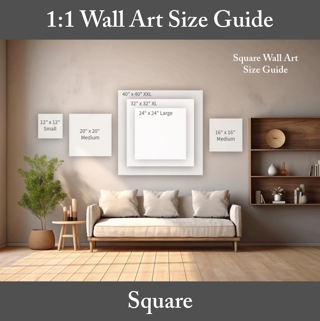 Wall Art Size Guide Square 1:1 Aspect Ratio - Etsy