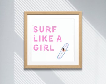 Surf Like A Girl Print, Rosa, Girl Surfer, Arte Infantil, Dormitorio De Niñas, Arte Dormitorio, Casa de Playa, Decoración del Océano