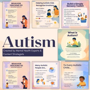 May include: Informative infographics about autism, covering behaviour tracking, emotional recognition, and sensory toolkits. The word "Autism" is central, with additional text from mental health experts and content strategists.
