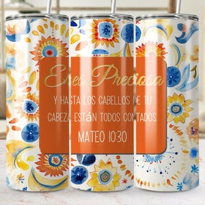 Spanish Bible Verse 20 oz Tumbler Wrap for Sublimation, Eres Preciosa, Christian Gift for Her, Spanish Encouragement Tumbler