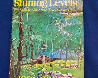 1973 Les Niveaux de Lumière : L'histoire d'un homme qui est retourné à la nature, par John Wyatt (édition reliée)