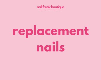 Replacement Nail