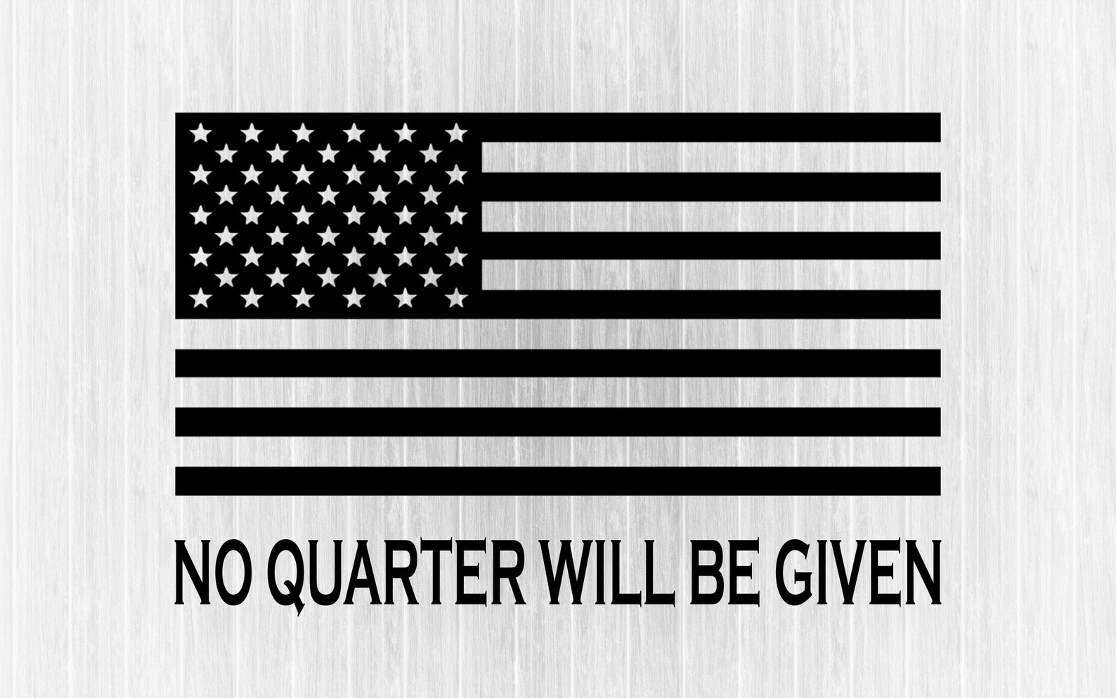 Black American Flag No Quarter Will Be Given Vinyl Sticker - Etsy