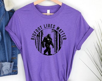 Bigfoot Shirt, Sasquatch Shirt, Yeti Shirt, Funny Bigfoot Shirt, Camping Shirt, Hiking Shirt, Squatchin' Shirt, Into the Woods, Nature Lover