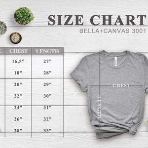 Peut inclure: Tableau des tailles pour les t-shirts Bella + Canvas 3001, indiquant les mesures de la poitrine et de la longueur en pouces pour les tailles XS &agrave; XXXL.