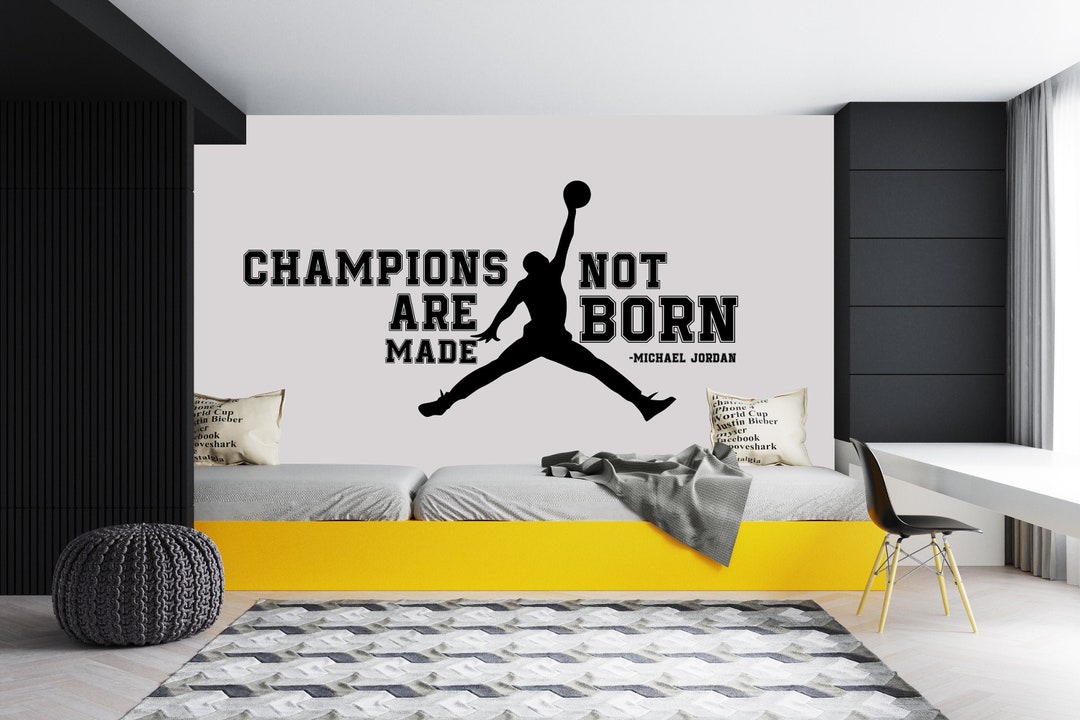 Basketball Quote Wall Decalmichael Jordanchampions Are Made Etsy
