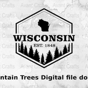 Wisconsin State Mountain Trees Digital file download svg, png, pdf
