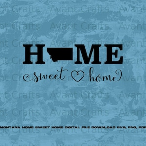 Montana Home Sweet Home digital file download svg, png, pdf