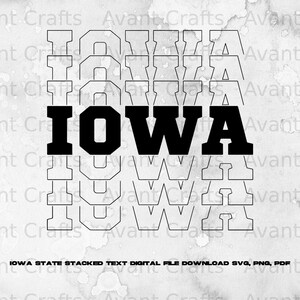 Iowa State Stacked Text digital file download svg, png, pdf