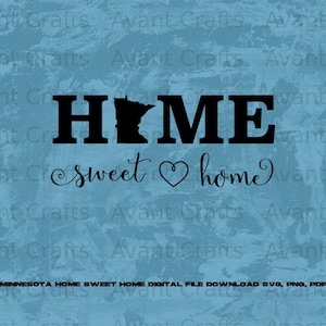 Minnesota Home Sweet Home digital file download svg, png, pdf