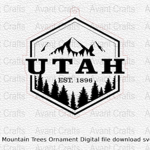 Utah State Mountain Trees Ornament Digital file download svg, png, pdf
