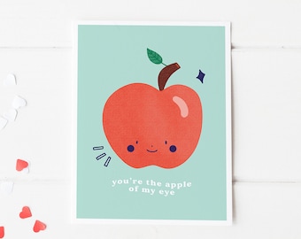 Valentines Day Card | You're the Apple of My Eye, Apple Pun, Fruit Card for Him or Her, Anniversary Gift, Funny Pun Card for Girlfriend