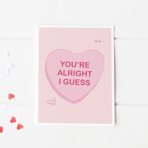 Tu vas bien, je suppose que | Candy Heart Valentines Day Card, Cadeau pour girlfriend boyfriend, Funny, Sassy Conversation Heart Card, Sweethearts