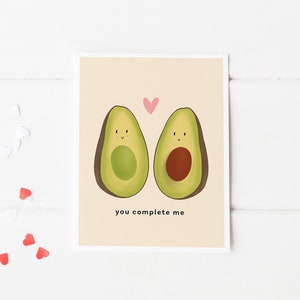 Valentijnsdagkaart | You Complete Me, avocadokaart, cadeau voor vriendin-vriendje, jubileumkaart, grappige wenskaart eten woordspeling