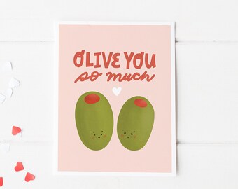 Valentines Day Card with Olive Pun, Olive You, Card for Him or Her, Anniversary, Cute Funny Greeting Card for Olive Lover