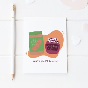 Valentijnsdag kaart | Je bent de PB naar mijn J, Cadeau voor vriend vriendin, verjaardag, beste vriend, Galentines, Eten Puns, PB &J