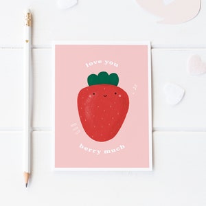 Carte Saint-Valentin | Love You Berry Much, jeu de mots aux fraises, carte de fruits anniversaire pour lui ou elle, carte de vœux amusante