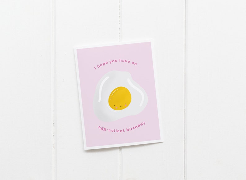 Have an Egg-Cellent Birthday Egg Pun Greeting Card, Funny Food Pun, Cute Greeting Card, Punny Card for Breakfast Lovers, Egg Illustration image 1
