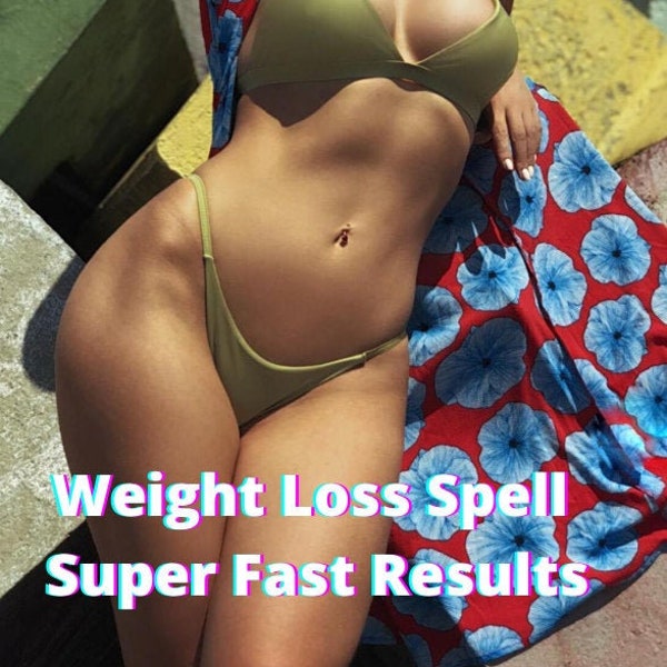 Weight Loss Spell - Super Fast Results- 99.9% Customer Satisfaction. Transformation,Motivation,Natural healing,Slimming,Healthy lifestyle