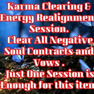 Sessione di 60 minuti di purificazione del karma e riallineamento energetico / Cancella tutti i contratti e i voti negativi dell'anima / Sessione di 60 minuti