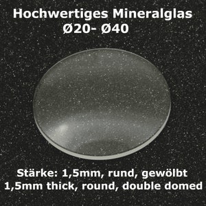 Double domed watch glass 1.5 mm, Ø20-60, domed mineral glass, watch glass replacement glass
