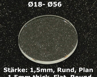 Verre de montre, Verre de montre de remplacement 1,5 mm, Ø18- Ø56, UHRENGLAS Verre minéral plat en verre minéral plat