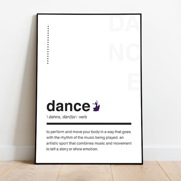 Dance Definition Wall Art/Printable Wall Art/Dance Wall Art/Dance Wall Prints/Dance Quote/Gift for Dancer/Dance Poster/Dance School Art