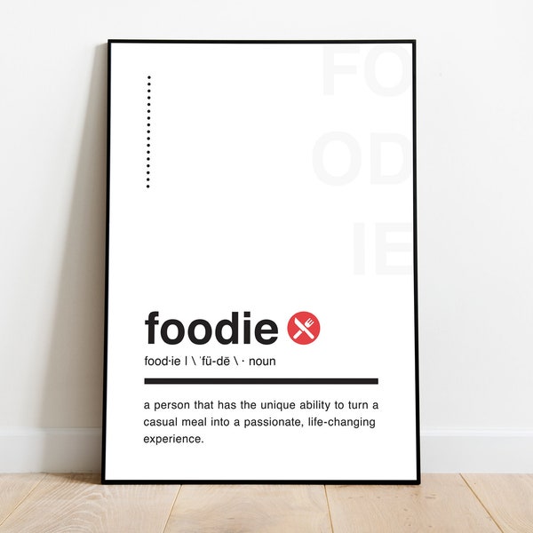 Foodie Definition Wall Art/Foodie Wall Art/Foodie Gift/Foodie Poster/Foodie Definition/Foodie Poster/Funny Kitchen Sign/Kitchen Art/Food Art