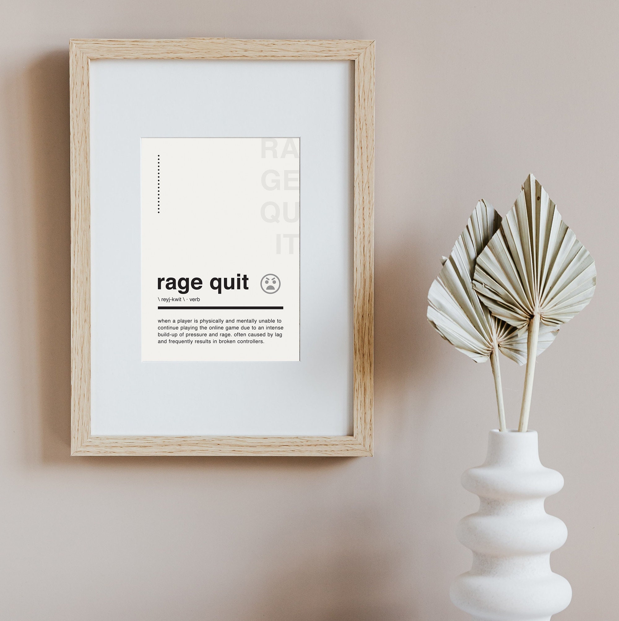 Rage Quit Definition Art Print by KunStudio - Fy