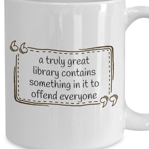 BANNED BOOKS Coffee Mug, Tea Cup, Book Collector Mug, Great Library Quote Mug, Book Lover Gift, Rebellious Reader Gift, Censored Books