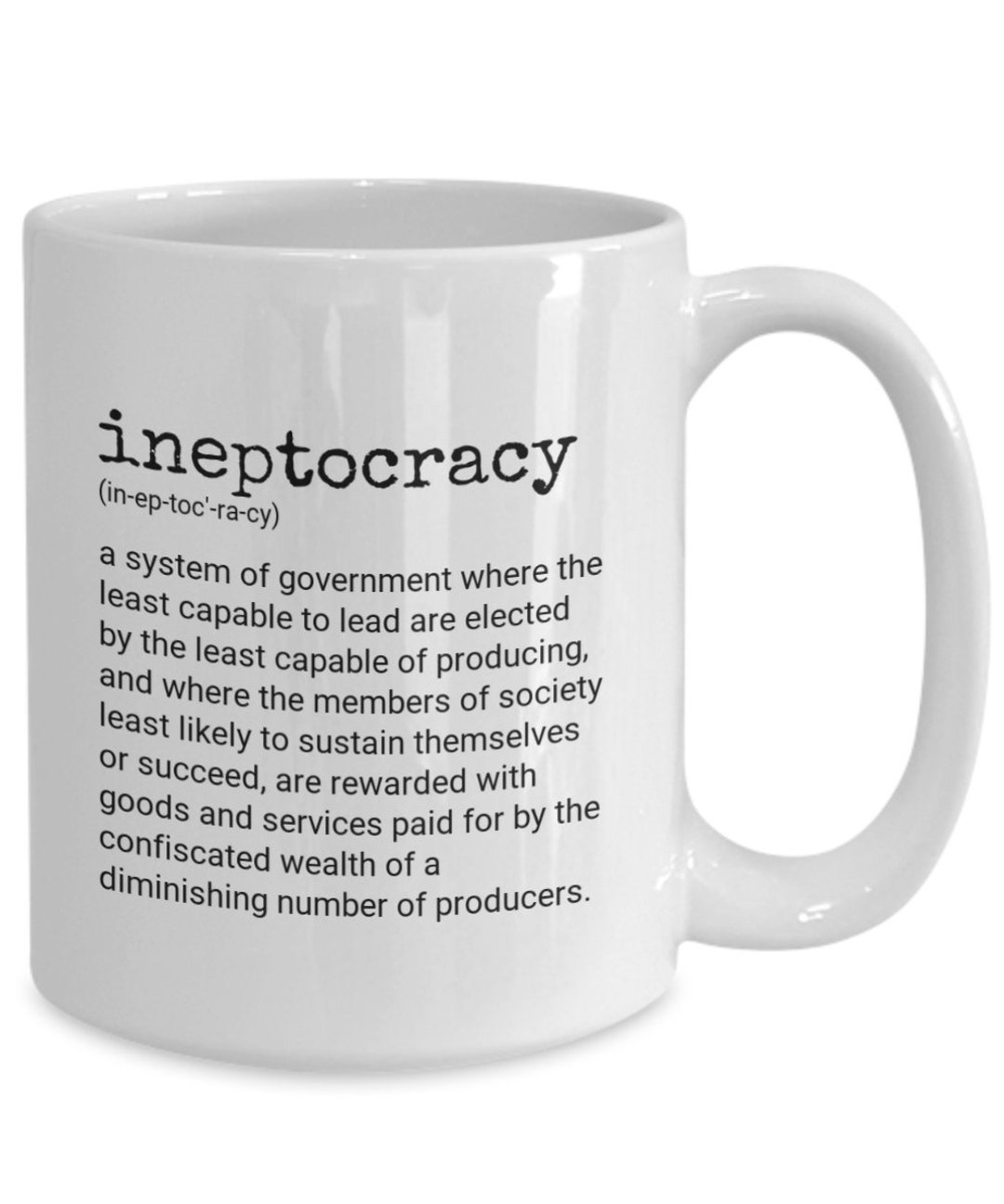 Ineptocracy Ineptocracy Government Definition Mug Etsy España