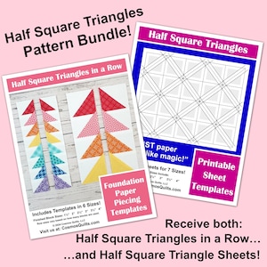 May include: A bundle of two printable foundation paper piecing templates for quilting. One sheet features Half Square Triangles in a Row with colorful geometric patterns, and the other shows a grid layout for Half Square Triangles in seven sizes.
