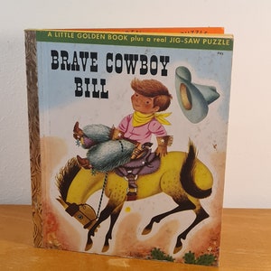 Brave Cowboy Bill: 1950 Little Golden Book with Jigsaw Puzzle