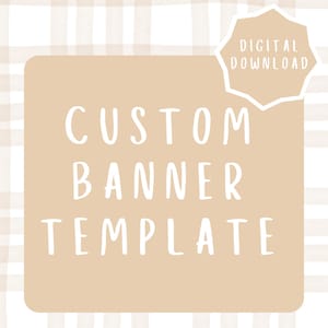 Puede incluir: Una plantilla de banner de descarga digital con las palabras "CUSTOM BANNER TEMPLATE" en blanco, sobre un fondo marrón claro. El fondo tiene un patrón de cuadros y las palabras "DESCARGA DIGITAL" tienen forma de estrella.