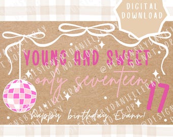 Sjabloon voor spandoek Young & Sweet Only 17 | Decoraties voor 17e verjaardag | Bewerkbare digitale download
