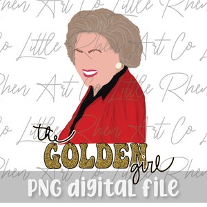 The Golden Girl PNG File - Betty White - Golden Girls - Archivo digital - Foto sin rostro PNG - The Golden Girls - Bestseller PNG