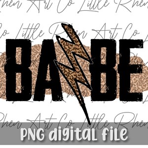 BABE PNG - Cheetah Leopard Print - Lightning Bolt - Digital Design - Sublimation File - Transparent - Brushstroke - Mom Sublimation