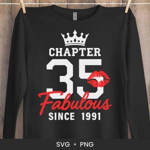 Hoofdstuk 35 Fabulous Since 1991 SVG - verjaardagscadeau Svg - 35e verjaardag Shirt Svg - Cricut Cut bestand Svg - silhouet - PNG sublimatie afdrukken