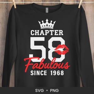Chapter 58 Fabulous Since 1968 SVG - Birthday Gift Svg - 58th Birthday Shirt Svg - Cricut Cut File Svg - Silhouette - PNG Sublimation Print