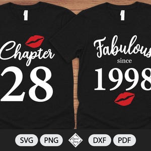 May include: Two black t-shirts with white text and red lip graphics. One shirt says "Chapter 28" and the other says "Fabulous since 1998". The shirts are likely for a birthday or anniversary celebration.