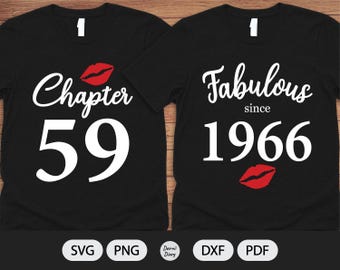 Chapitre 59, fabuleux depuis l'année de naissance 1966 - fichier SVG - baiser d'anniversaire - fichier coupé - Silhouette Cricut - PNG fond transparent
