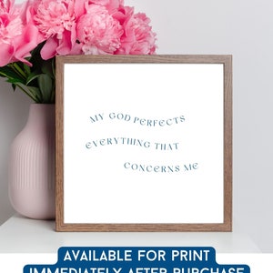 Christian Minimal Scripture Inspired Wall Art Bible Quotes Digital Download Artwork Square 12&quot;x12&quot;, 8&quot;x8&quot;, 4&quot;x4&quot; My God Perfects Everything