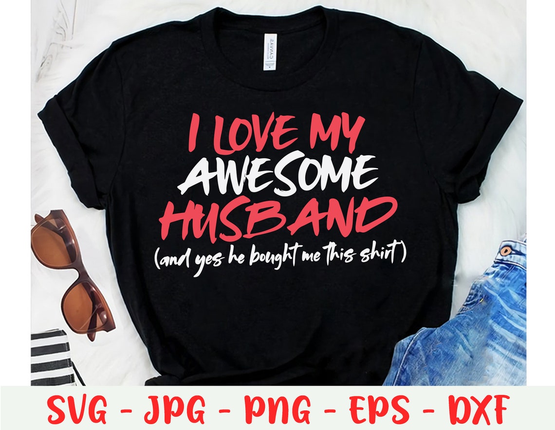 Free Free 190 I Love My Husband Svg SVG PNG EPS DXF File